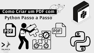 Tutorial Python  Automatizando Documentos Como Criar um PDF com Python Passo a Passo [upl. by Haleehs252]