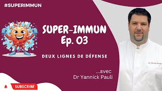 Les deux branches du système immunitaire  Episode 3  SUPERIMMUN [upl. by Laurie]