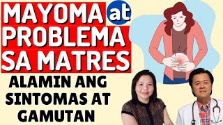 Myoma at Problema sa Matres  By Doc Willie Ong [upl. by Nace]