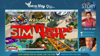 Extra Life Livestream Team  Sim ThemePark 10216 Day 67 of 100DoG [upl. by Gnohc]