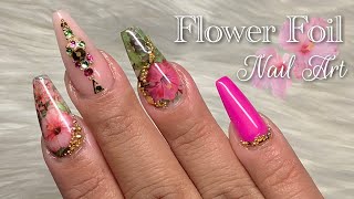 Builder Gel Nails Tutorial  Flower Nail Foil  Encapsulating Gel Polish And Foil [upl. by Ihana]