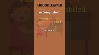 English Word  Accomplished  Meaning With An Example englishwords english accomplished [upl. by Indira]