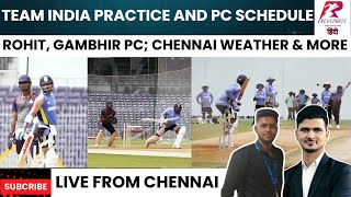 Team India Practice Schedule in Chennai Rohit Sharma Gautam Gambhir Press Conference [upl. by Yrrem381]