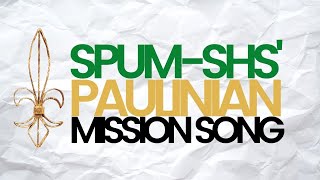 PAULINIAN MISSION SONG l SPUM SHS [upl. by Onailil]