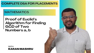 36 Proof of Euclids Algorithm for finding GCD of Two Numbers a b  Complete DSA In Hindi [upl. by Revned955]