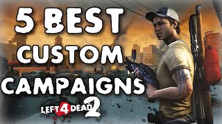 5 of The Best Left 4 Dead 2 Custom Campaigns [upl. by Ronni529]