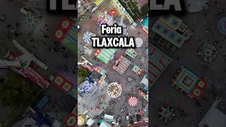 La Feria de Ferias se encuentra en tlaxcala segun muchos mexico viralvideo [upl. by Bryn]