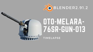 OtoMelara76SRgun013 Turret  TIMELAPSE Blender 2912 [upl. by Iraj]