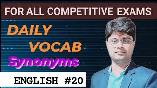 DAILY VOCAB English20 All Competitive Exams Synonyms ByNitish sir EWN [upl. by Bondie]