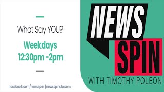 NewsSpin  1230pm w Timothy Poleon [upl. by Chesna]