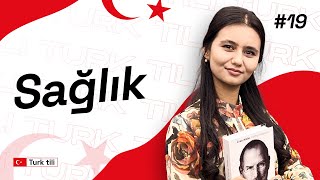 Sağlık  19dars  Turk tilidan sozlashuv darslari [upl. by Jsandye]