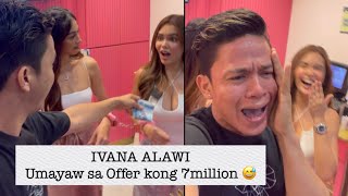 IVANA ALAWI Umayaw sa Offer kong 7million 😅  IvanaAlawi ​⁠ZeinabHarakeVlogs [upl. by Goeger]