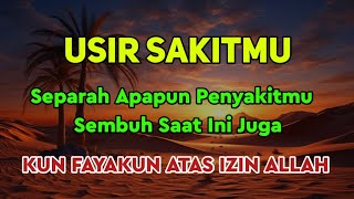 KUN FAYAKUN 🤲 CUKUP PUTAR 1X AYAT INI INSYAALLAH P3NY4KIT LANGSUNG S3MBUH TOTAL❗ [upl. by Teteak]