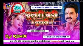 Dulari badi dulari Dj remix devi geet Pawansingh new devi geet [upl. by Assilem662]