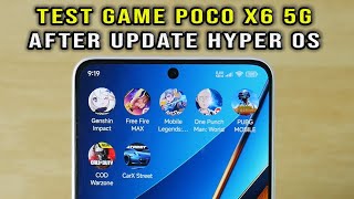 Test Game POCO X6 5G Setelah Update HyperOS Android 14 Makin Lancar [upl. by Eyr]