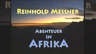 Reinhold Messner Expedition  Ruwenzori  Uganda [upl. by Naujal801]