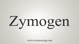 How To Say Zymogen [upl. by Merta852]