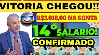 🗞️ 14° SALÁRIO R301800 EM DEZEMBRO 1° PARCELA NO VALOR ATUALIZADO CONFIRA QUEM VAI RECEBER [upl. by Aleka61]