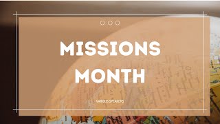 Missions Month  with Orlyn Culp [upl. by Silirama435]