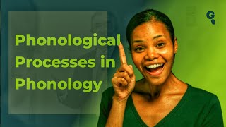 Understanding Phonological Processes in Phonology [upl. by Annaliese581]