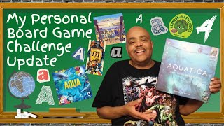 BlackBoardGaming  My Personal Board Game Challenge Update [upl. by Zipporah723]