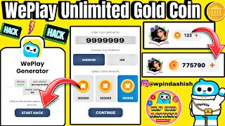 WePlay Unlimited Coin 🪙  WePlay HCK Version Download 2024  WePlay Unlimited Coin [upl. by Cottrell420]