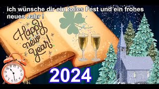 Frohes Neues Jahr 2024  WhatsApp Grüße  Happy New Year 2024 [upl. by Nnyltiak706]