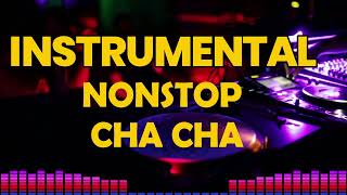 NONSTOP CHA CHA  INSTRUMENTAL NONSTOP CHA CHA WARAY WARAY [upl. by Holly]