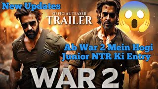 War 2 Movie Big Update  Hrithik Roshan Junior NTR Kiyara Advani [upl. by Erialb]