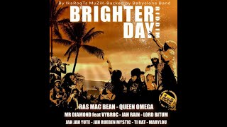 Brighter Day Riddim Mix 2010 Ras Mac Bean Queen Omega Jah Jah Yute Jah Rain x Drop Di Riddim [upl. by Notnirt953]