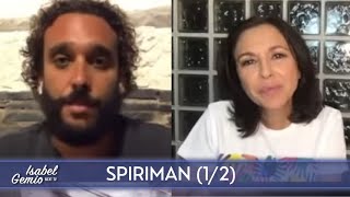 SPIRIMAN 1 SUS TEORÍAS sobre el coronavirus  Isabel Gemio NextTV [upl. by Attenra504]