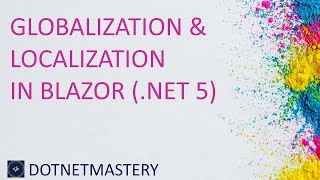 Localization and Globalization in Blazor WASMNET 5 [upl. by Niwled285]