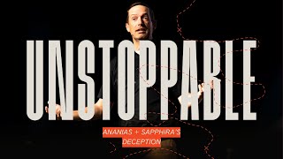 Ananias  Sapphira’s Deception  Unstoppable  Kevin Thompson amp Amy Zielsdorf [upl. by Li]