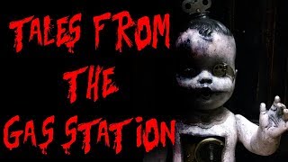 Tales from the Gas Station Part 4  CreepyPasta Storytime [upl. by Malda]