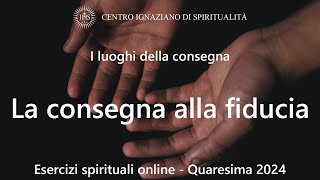 I luoghi della consegna  La consegna alla fiducia [upl. by Brie142]