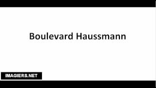 How to pronounce Boulevard Haussmann [upl. by Nuawaj]