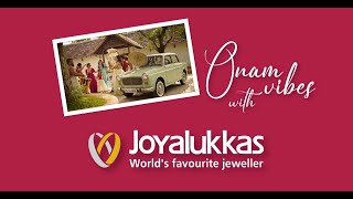 Onam Vibes with Joyalukkas [upl. by Alram]