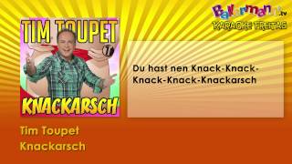 Tim Toupet  Knackarsch  BALLERMANNTV KARAOKE [upl. by Nahsad]