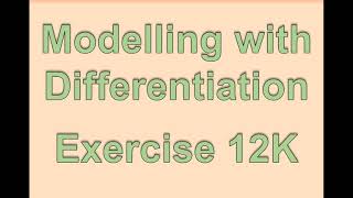 AS Maths  Pure  Modelling with Differentiation [upl. by Trellas449]