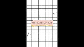 ✨TÉCNICAS DE ELASTIZADO ✨ [upl. by Hose]