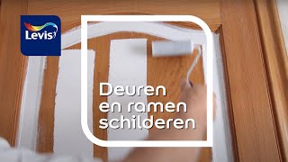 Deuren en ramen schilderen binnen doe het zelf  Levis letscolour [upl. by Selrhc]