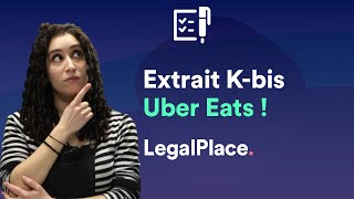 Extrait Kbis Uber Eats  le guide complet [upl. by Anabella]