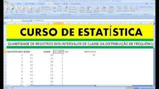 Curso de Estatística Quantidade registros intervalo classe distribuição frequência planilha Excel [upl. by Tali148]