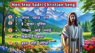 मसीह गीतNonstop Sadri Christian Songs Sadri Christian Devotional Song 2024ekkastudiost [upl. by Candi534]