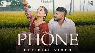 Phone Official Video G Khan  Pooja Singh Rajput  Meavin  Saron Ala  Mafia Recordz [upl. by Florin524]