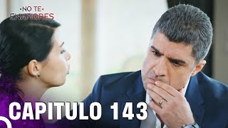 No Te Enamores Capitulo 143 Audio Español  Kaderimin Yazıldığı Gün [upl. by Cohla]