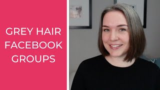 Grey Hair Facebook Groups Answering Your Questions [upl. by Suiramad751]