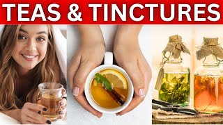 Tea amp Tincture Benefits [upl. by Yrram406]