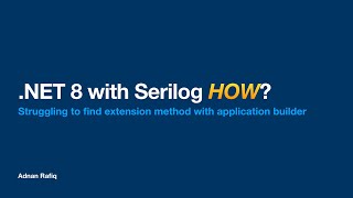 How to Use Serilog with NET8 Worker Template [upl. by Aisatsanna]