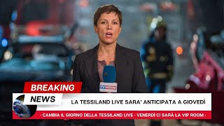 Tessiland Live  Eccezionalmente di GIOVEDI  14 NOVEMBRE ore 1700 [upl. by Suivatra]